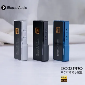Original iBasso DC03PRO de Tip c Fulger La 3,5 mm Single-ended USB DAC &,Dual DAC, CS43131,Hifi PCM 32bit/384khz,DSD256